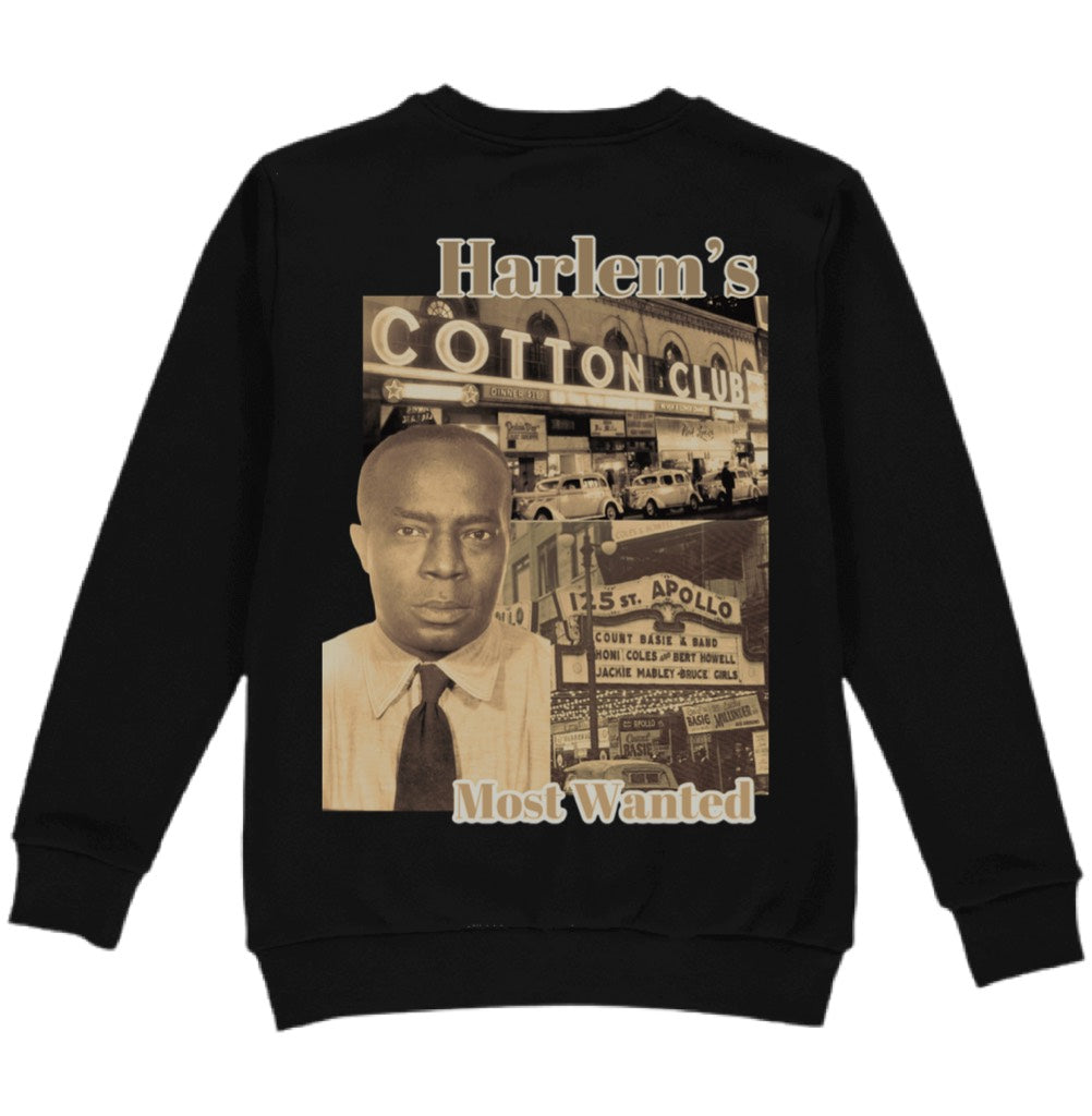 "HARLEM'S MOST WANTED" SWEATSHIRT
